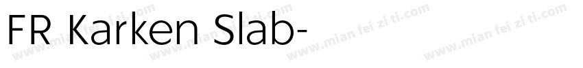 FR Karken Slab字体转换